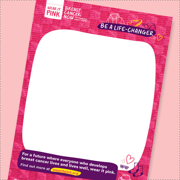 The poster has a pink frame and space in the middle to write what you want for your wear it pink event
