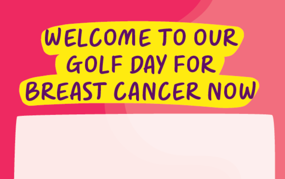 Image of a Breast Cancer Now golf promotional events poster. The background is yellow and pink. Large purple lettering says: 